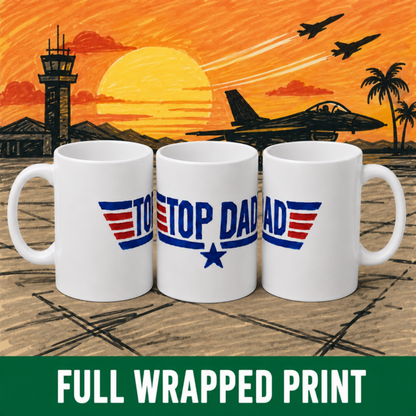 Top Dad Ceramic Coffee Mug — Patriotic Father’s Day Gift