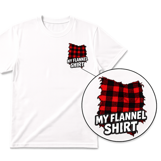 My Flannel Shirt T-Shirt — Red and Black Flannel